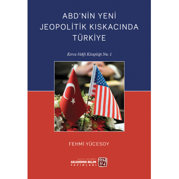 ABD'nin Yeni Jeopolitik Kıskacında Türkiye ürün görseli 1