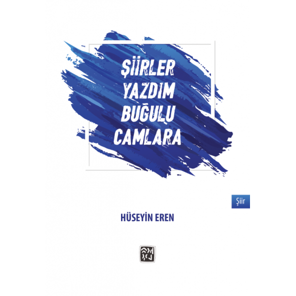 Şiirler Yazdım Buğulu Camlara ürün görseli 1