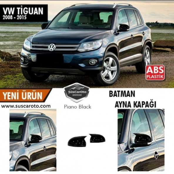 Vw Tiguan 2008-2015 MK1 MK1-FL Batman Yarasa Ayna Kapağı Piano Black ABS Plastik ürün görseli 1