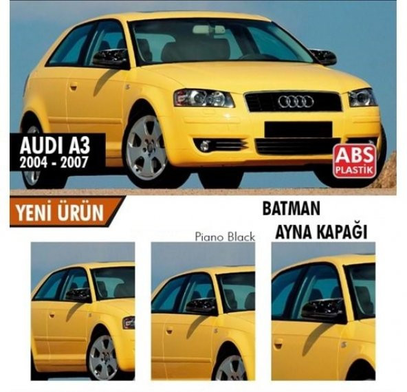 Audi A3 8P 2003-2007 Batman Yarasa Ayna Kapağı Piano Black ABS Plastik ürün görseli 1
