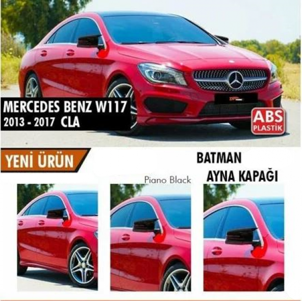 Mercedes Benz CLA W117 2013-2017 Batman Yarasa Ayna Kapağı Piano Black ABS Plastik ürün görseli 1