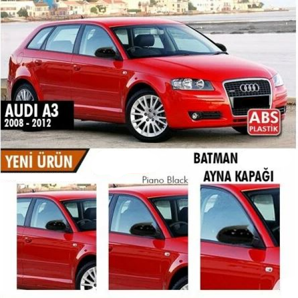 Audi A3 8P 2008-2012 Batman Yarasa Ayna Kapağı Piano Black ABS Plastik ürün görseli 1