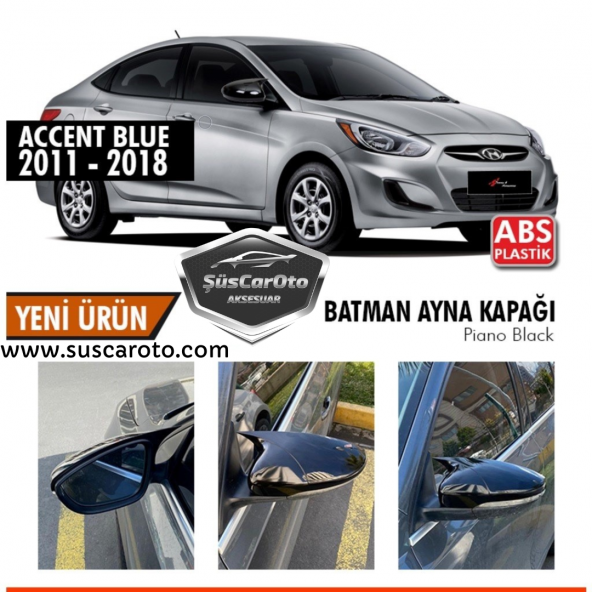 Hyundai Accent Blue 2010-2018 Sinyalsiz Batman Yarasa Ayna Kapağı Piano Black ABS Plastik ürün görseli 1