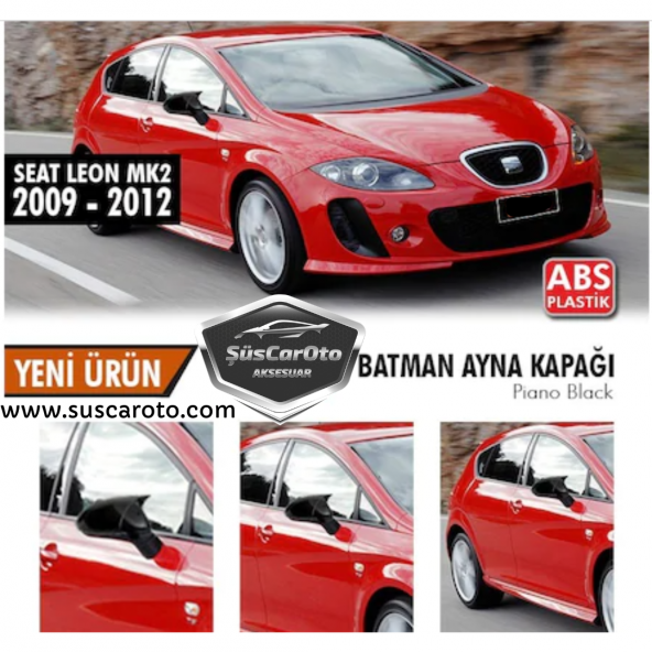 Seat Leon MK2 2009-2012 Batman Yarasa Ayna Kapağı Piano Black ABS Plastik ürün görseli 1