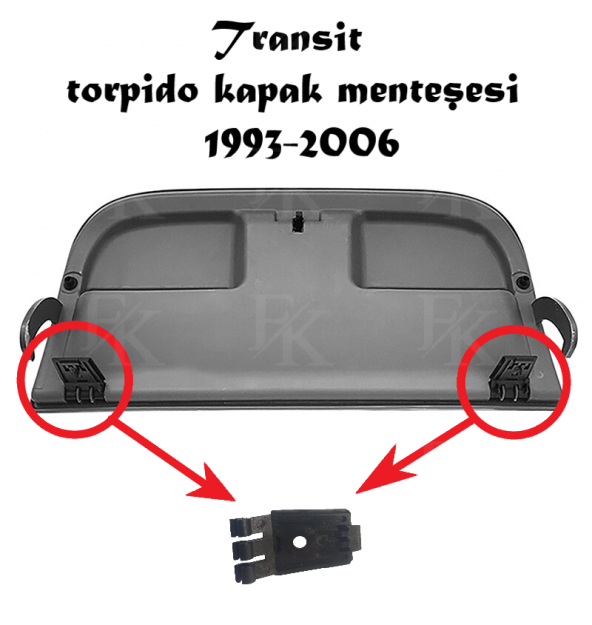 Ford Transit Turbo/V-184 Torpido Kapağı Menteşesi 1 Adet 1993-2006 ürün görseli 1