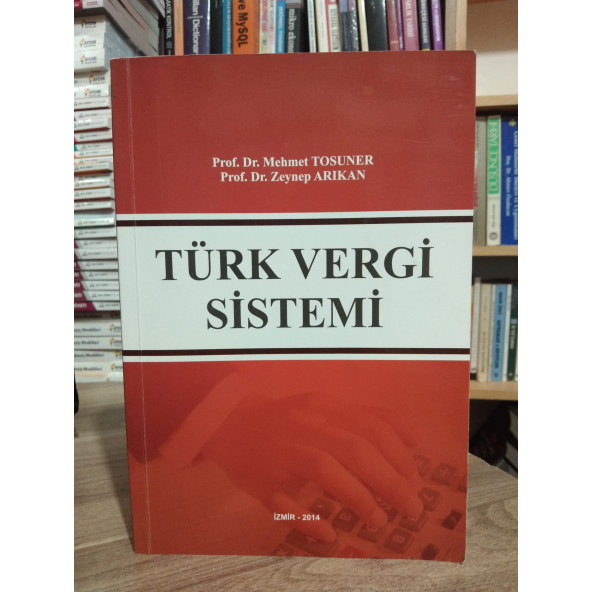 Türk Vergi Sistemi (Prof.Dr. Mehmet Tosuner - Prof.Dr. Zeynep Arıkan) ürün görseli 1