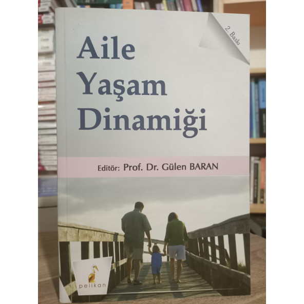 Aile Yaşam Dinamiği Prof.Dr.Gülen Baran ürün görseli 1