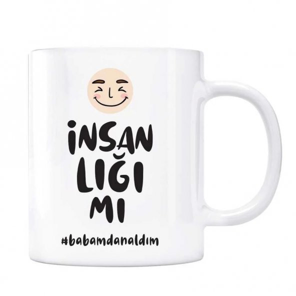 Baba Kupa İnsanlığımı Babamdan Aldım ürün görseli 1