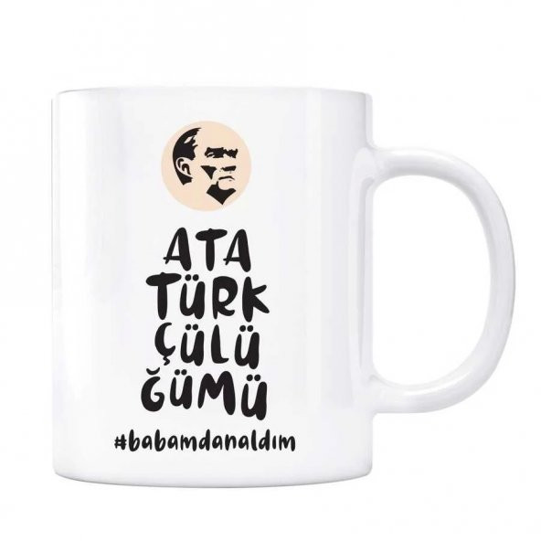 Baba Kupa Atatürkçülüğümü Babamdan Aldım ürün görseli 1
