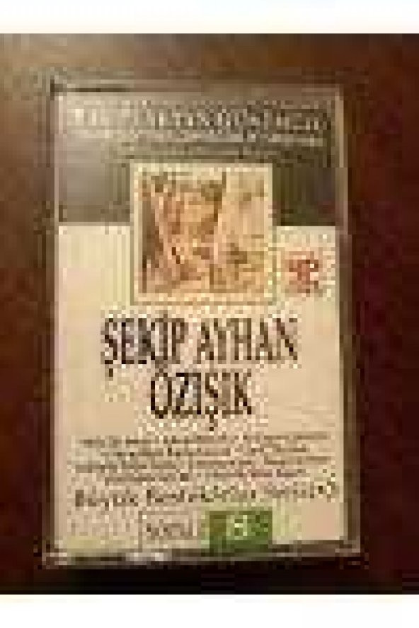 ŞEKİP AYHAN ÖZIŞIK  /  Yorumcular:  RUŞEN YILMAZ * ZUHAL TELCİOĞLU  ( TAŞ PLAKTAN GÜNÜMÜZE - BÜYÜK BESTEKARLAR SERİSİ: 3  ) ürün görseli 1