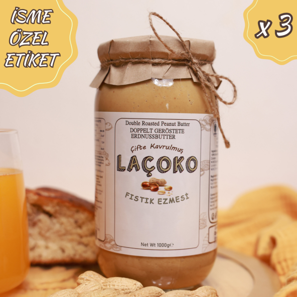 LAÇOKO 3 Kg İsme  Kişiye Özel Şekersiz, Saf, Katkısız Fıstık Ezmesi Glutensiz, Vegan, Doğal Çifte Kavrulmuş Yer Fıstığı Ezmesi Peanut Butter ürün görseli 1