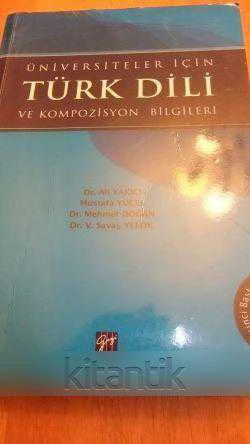 Üniversiteler İçin  TÜRK DİLİ ve KOMPOZİSYON BİLGİLERİ ürün görseli 1