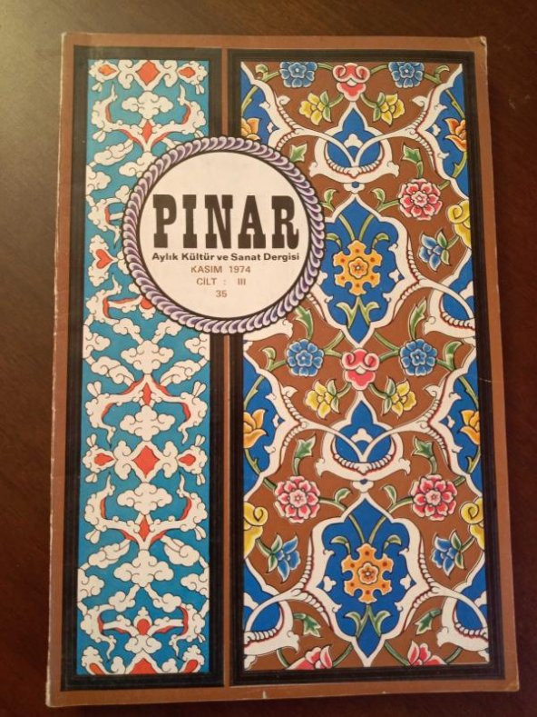 PINAR  Aylık Kültür ve Sanat Dergisi * KASIM  1974  Cilt: III  Sayı: 35 ürün görseli 1