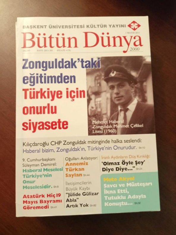 BÜTÜN DÜNYA Sayı: 2011/05 * MAYIS 2011 / Oğulları Anlatıyor: ANNEMİZ TÜRKAN SAYLAN * ATATÜRK HİÇ 19 MAYIS BAYRAMI GÖREMEDİ. JÜLİDE GÜLİZAR ürün görseli 1