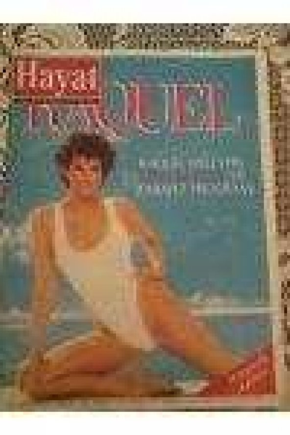 HAYAT HAFTALIK MECMUA  Sayı: 48  * 26  Kasım  1984 * TÜM EKLERİ İÇLERİNDEDİR /  RAQUEL WELCH'İN GENEL GÜZELLİK VE ZARAFET PROGRAMI * HAREMDE KAFES ürün görseli 1