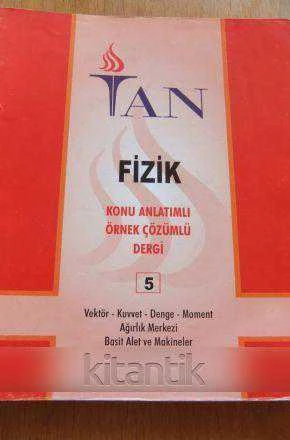 FİZİK  KONU ANLATIMLI ÖRNEK ÇÖZÜMLÜ DERGİ Sayı: 5 *  VEKTÖR-KUVVET-DENGE-MOMENT-AĞIRLIK MERKEZİ-BASİT ALET VE MAKİNELER ürün görseli 1