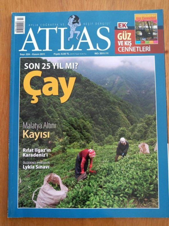 ATLAS  Aylık Coğrafya ve Keşif Dergisi    KASIM  2011 * Sayı: 224 /  SON 25 YIL MI?  Çay * Malatya Altını KAYISI ürün görseli 1