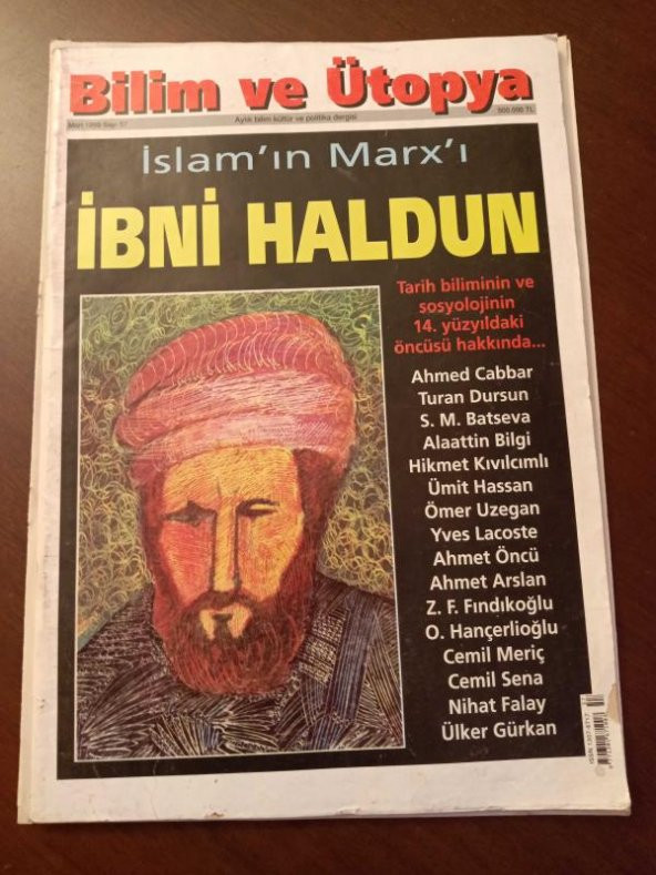 BİLİM ve ÜTOPYA  Aylık Bilim, Kültür ve Politika Dergisi  Sayı: 57 *  Şubat  1999  /  İslam'ın  Marx'ı  İBNİ HALDUN ürün görseli 1