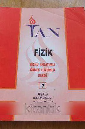 FİZİK  KONU ANLATIMLI ÖRNEK ÇÖZÜMLÜ DERGİ Sayı: 7  *  BAĞIL HIZ- NEHİR PROBLEMLERİ- DOĞRUSAL HAREKET- DİNAMİK- İŞ-GÜÇ-ENERJİ ürün görseli 1