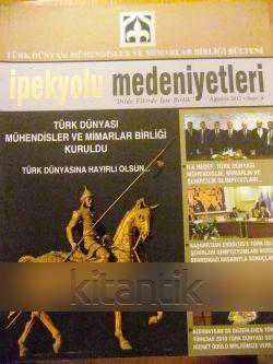 İPEKYOLU  MEDENİYETLERİ   SAYI: 4    /  AĞUSTOS  2011 ürün görseli 1