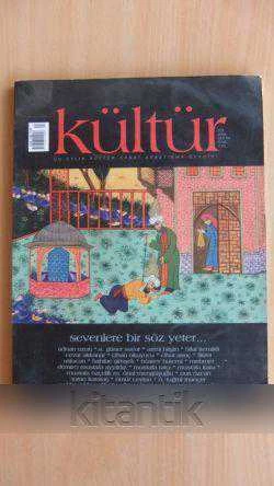 KÜLTÜR  Üç Aylık Kültür Sanat Araştırma Dergisi  * Güz  2006  Sayı: 4 ürün görseli 1