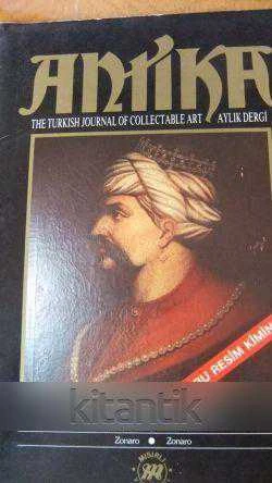 ANTİKA  The Türkish Journal of Collectable Art  /  AYLIK DERGİ * AĞUSTOS 1985 *  Sayı: 5 ürün görseli 1