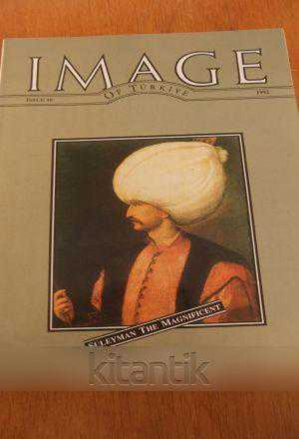 IMAGE  OF TÜRKİYE  * ISSUE  48 *  1991  /  SÜLEYMAN THE MAGNIFICENT ürün görseli 1