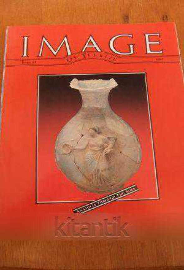 IMAGE  OF TÜRKİYE  * ISSUE  43 *  1991  /  ANATOLIA THROUGH THE AGES ürün görseli 1