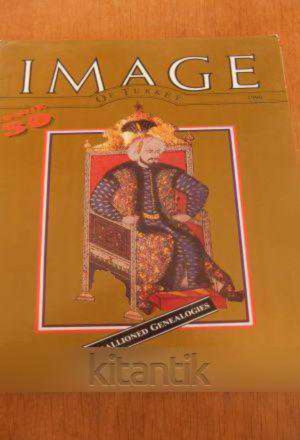 IMAGE  OF TÜRKİYE  * ISSUE  30  *  1990  /    MEDALLIONED GENEALOGIES ürün görseli 1