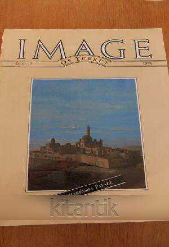 IMAGE  OF TÜRKİYE  * ISSUE  17  *  1988  /    ISAKPASHA  PALACE ürün görseli 1