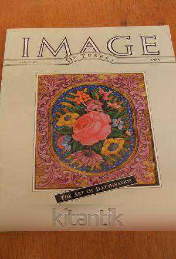 IMAGE  OF TÜRKİYE  * ISSUE  16  *  1988  /    THE ART OF ILLUMINATION ürün görseli 1