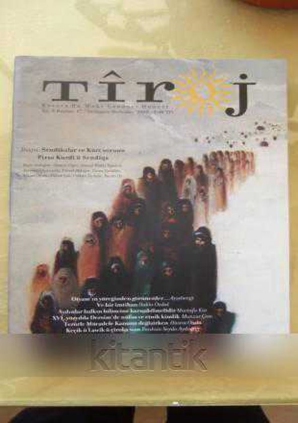 TİROJ - Kovara Du Mehî Çandeyî Hunerî  * Sayı: 17  * Sermawez-Berfanbar  2005  /  SENDİKALAR ve KÜRT SORUNU ürün görseli 1