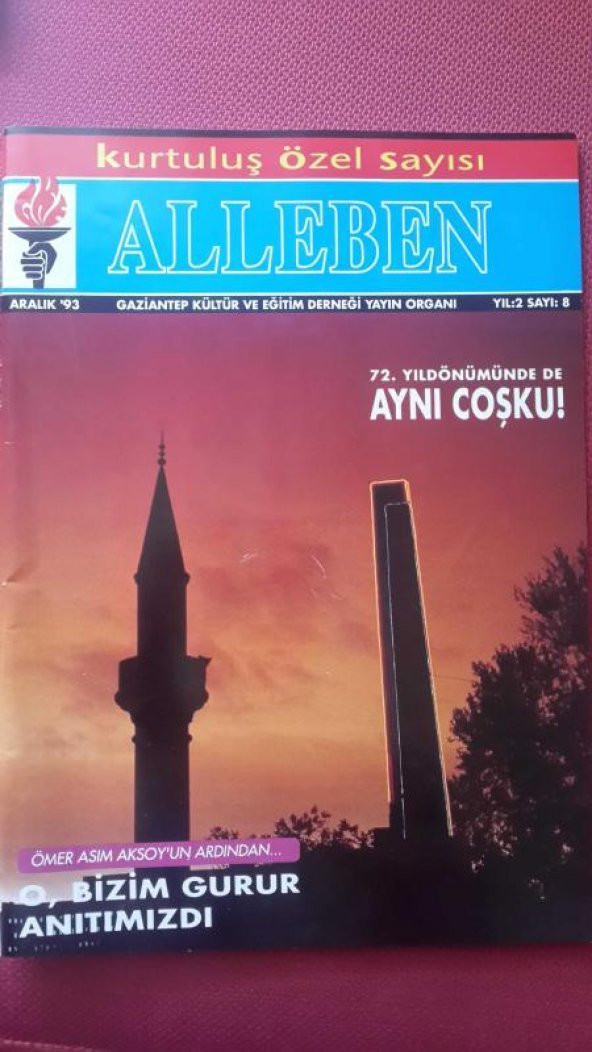 ALLEBEN  Gaziantep Kültür ve Eğitim Derneği Yayın Organı  Yıl: 2 * Sayı: 8 * ARALIK 1993  /KURTULUŞ ÖZEL SAYISI ürün görseli 1