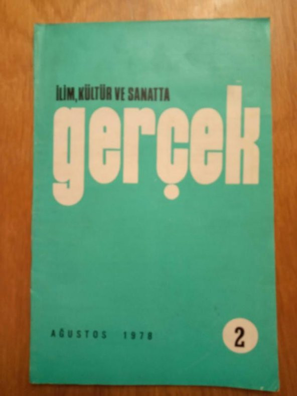 İlim , Kültür ve San'atta  GERÇEK   *  Ağustos   1978  *  Sayı:2       /  CEMİL MERİÇ : AVRUPALILAŞMAK MI?  AVRUPALILAŞTIRMAK MI ? ürün görseli 1