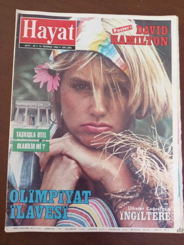 HAYAT HAFTALIK MECMUA   Sayı: 29   *  16  TEMMUZ  1984   *  TÜM EKLERİ İÇLERİNDEDİR /  OLİPİYAT İLAVESİ  *  Poster: DAVID  HAMILTON * TAŞKIŞLA OTEL OLABİLİR Mİ? ürün görseli 1