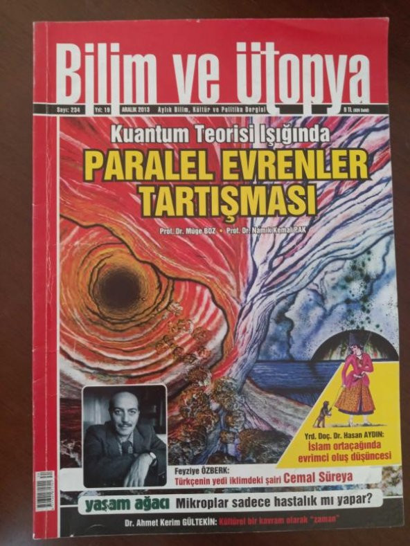 BİLİM ve ÜTOPYA  Aylık Bilim,Kültür ve Politika Dergisi  Sayı:234 * Aralık  2013 / Kuantum Teorisi Işığında PARELEL EVRENLER TARTIŞMASI * CEMAL SÜREYA ürün görseli 1