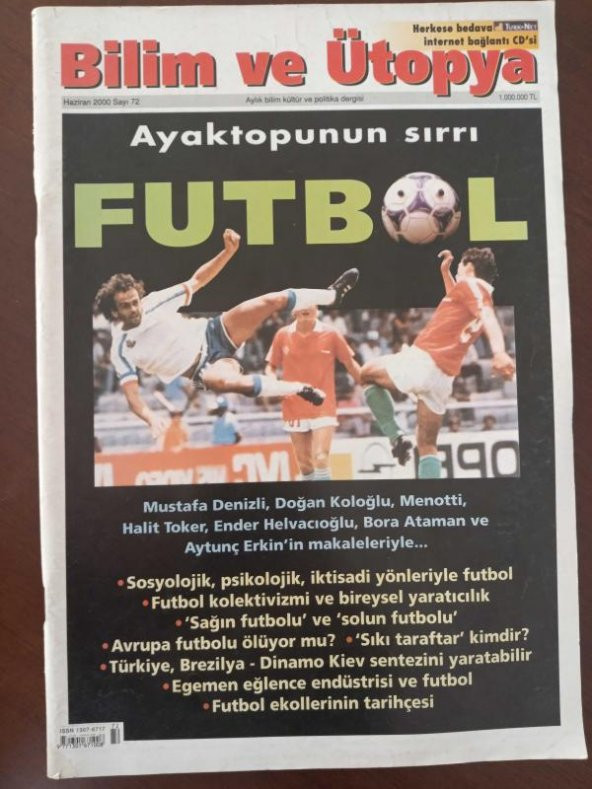BİLİM ve ÜTOPYA  Aylık Bilim,Kültür ve Politika Dergisi  Sayı:72 * Haziran 2000 /  Ayaktopunun sırrı  FUTBOL ürün görseli 1