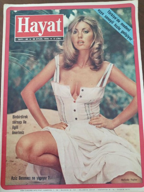 HAYAT HAFTALIK MECMUA *Sayı:40 * 30  EYLÜL 1976 * TÜM EKLERİ İÇİNDEDİR/ Kapak: BELİNDA TAYLOR * BİNBİRDİREK SARNICI *  AZİZ BASMACI ürün görseli 1