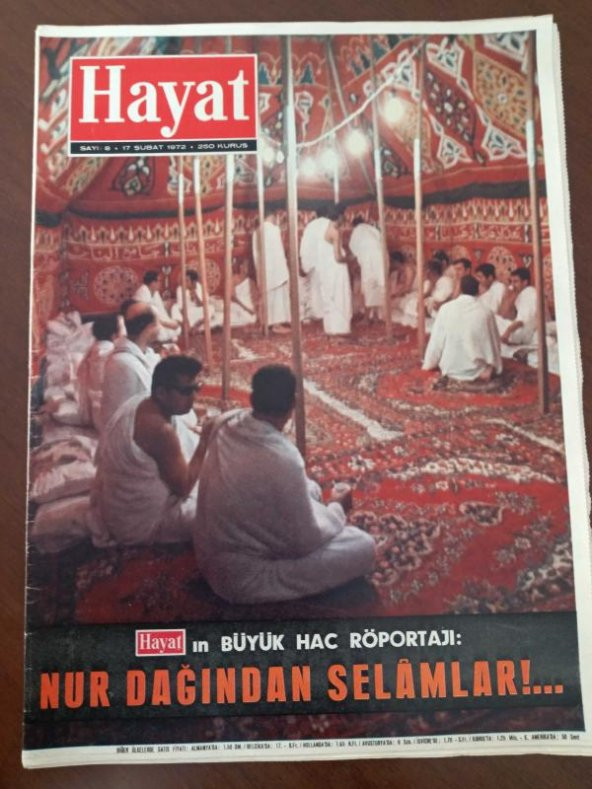 HAYAT HAFTALIK MECMUA *Sayı:8 * 17  ŞUBAT 1972 * TÜM EKLERİ İÇİNDEDİR / BÜYÜK HAC RÖPORTAJI: NUR DAĞINDAN SELAMLAR!... ürün görseli 1