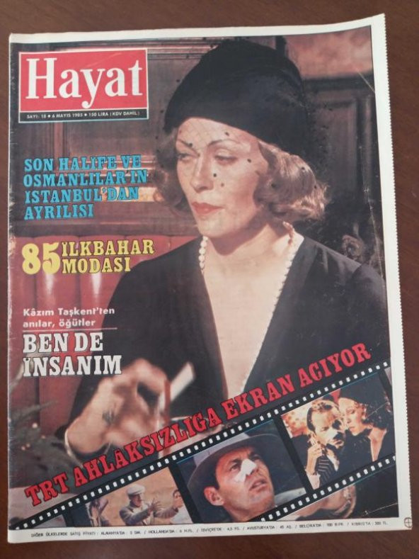 HAYAT HAFTALIK MECMUA *Sayı: 18 * 6  MAYIS 1985 * TÜM EKLERİ İÇİNDEDİR /   1985 İLKBAHAR MODASI * SON HALİFE VE OSMANLILAR'IN İSTANBULDAN AYRILIŞI ürün görseli 1