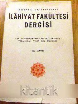 ANKARA ÜNİVERSİTESİ İLAHİYAT FAKÜLTESİ DERGİSİ  CİLT: XXVIII ürün görseli 1