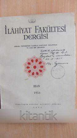 İLAHİYAT FAKÜLTESİ DERGİSİ  Cilt: 3 - Sayı: III - IV -  Yıl: 1954 ürün görseli 1