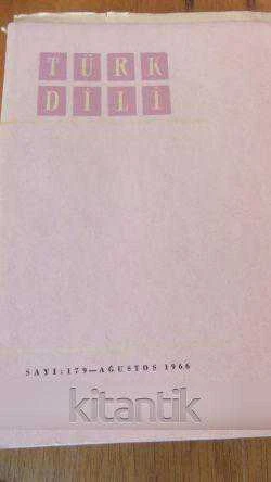 TÜRK DİLİ  *  Sayı: 179 - AĞUSTOS  1966 ürün görseli 1