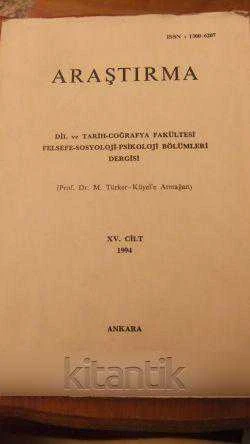 ARAŞTIRMA  Dil ve Tarih-Coğrafya Fakültesi Felsefe-Sosyoloji-Psikoloji Bölümleri Dergisi  ( Prof.M.TÜRKER-KÜYEL'E ARMAĞAN ) XV.CİLT * 1994 ürün görseli 1