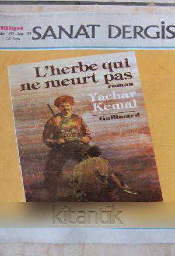 MİLLİYET SANAT DERGİSİ  /  5  ŞUBAT  1979 * Sayı: 277  /  YAŞAR KEMAL : FRANSA'DA '' EN İYİ YABANCI KİTAP ÖDÜLÜ  '' ürün görseli 1