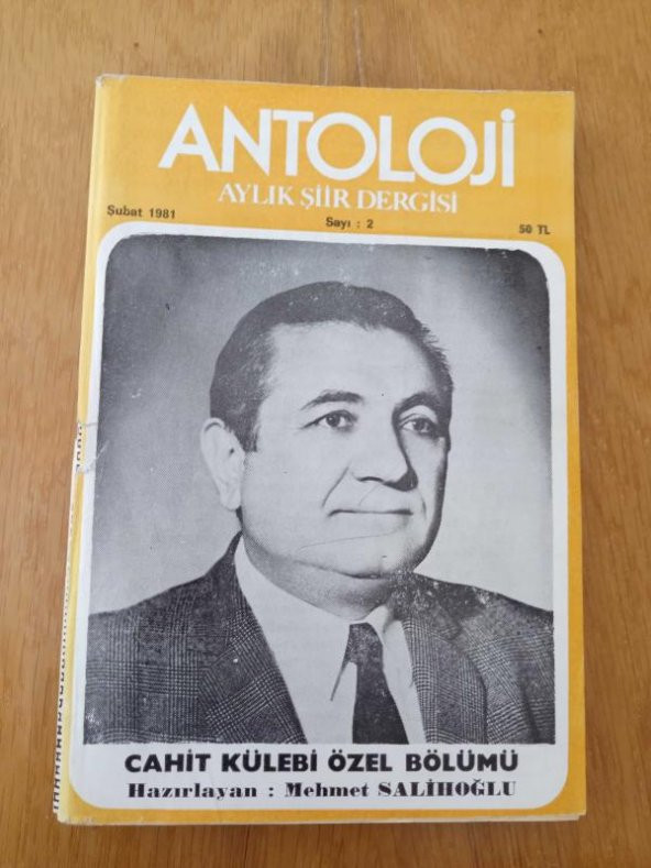 ANTOLOJİ  Aylık Şiir Dergisi   *   Sayı: 2  * Şubat  1981  /  Özel Bölüm:   CAHİT KÜLEBİ  Hazırlayan : MEHMET SALİHOĞLU ürün görseli 1