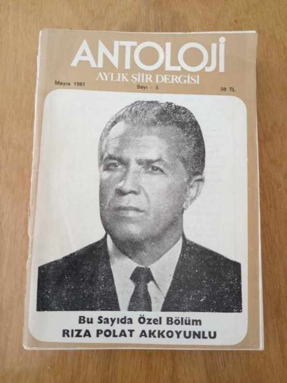 ANTOLOJİ  Aylık Şiir Dergisi   *   Sayı: 5  *  Mayıs  1981  /  Özel Bölüm:   RIZA POLAT AKKOYUNLU  *   YUGOSLAVYA ÇAĞDAŞ ARNAVUT ŞİİRİ ürün görseli 1