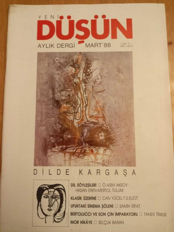 YENİ DÜŞÜN    Aylık Dergi  *  Mart 1988  *  SAYI: 17/45  /  DİLDE  KARGAŞA *  DİL SÖYLEŞİLERİ * KLASİK ÜZERİNE ürün görseli 1