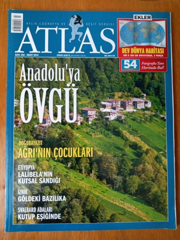 ATLAS  Aylık Coğrafya ve Keşif Dergisi   Mart  2014 * Sayı: 252 /  ANADOLU'YA ÖVGÜ * DOĞUBAYAZIT Ağrı'nın Çocukları ürün görseli 1