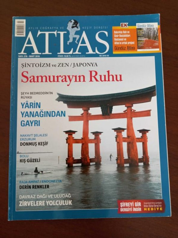 ATLAS  Aylık Coğrafya ve Keşif  Dergisi * Sayı: 276   *  Mart 2016   /   ŞİNTOİZM ve ZEN  /  JAPONYA  -  SAMURAYIN RUHU  * ŞEYH  BEDREDDİN'İN  RÜYASI  - YARİN YANAĞINDAN GAYRI * NAKAVT ŞELALESİ ürün görseli 1